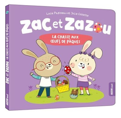 ZAC ET ZAZOU LA CHASSE AUX OEUFS DE PAQUES