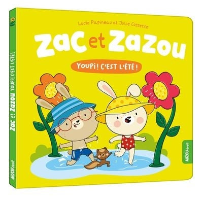 ZAC ET ZAZOU : YOUPI C'EST L'ETE