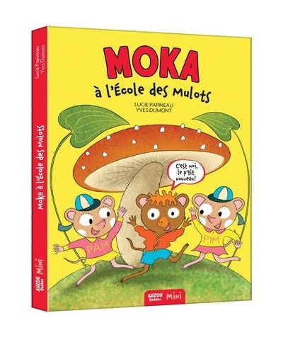 MOKA A L'ECOLE DES MULOTS