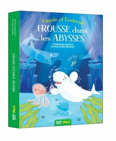 VIRGULE ET TENTACULE : FROUSSE DANS LES ABYSSES