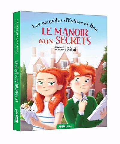 ENQUETES D'ESTHER ET BEN : LE MANOIR AUX SECRETS