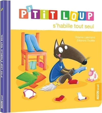 P'TIT LOUP S'HABILLE TOUT SEUL N.E.CANADA