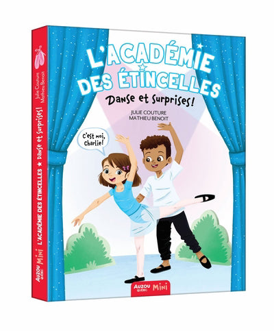 ACADEMIE DES ETINCELLES : DANSE ET SURPRISES