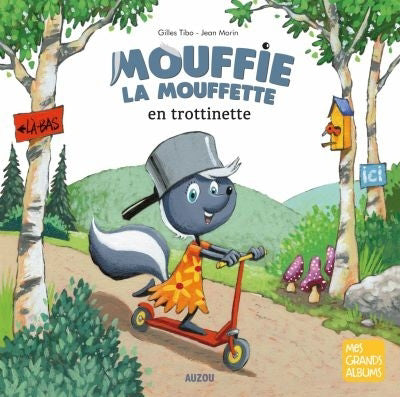 MOUFFIE LA MOUFETTE EN TROTTINETTE