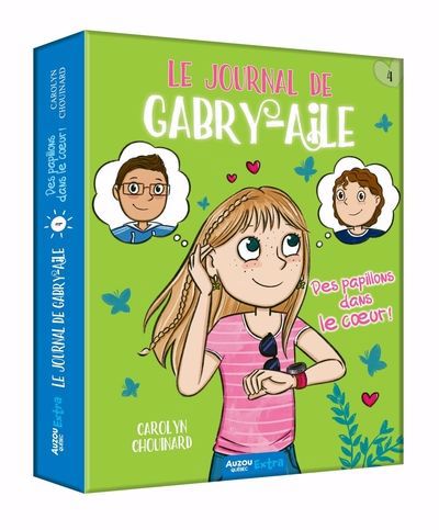 JOURNAL DE GABRY-AILE T.04 : DES PAPILLONS DANS LE COEUR