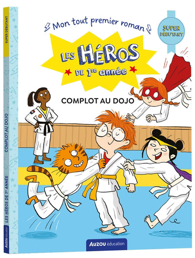 HEROS DE 1RE ANNEE - SUPER DEBUTANT - LE JUDO