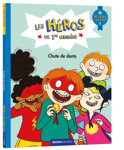 HEROS DE PREMIERE ANNEE- NIVEAU 1 - CHUTE DE DENTS