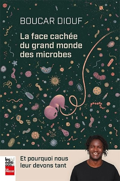 FACE CACHÉE DU GRAND MONDE DES MICROBES