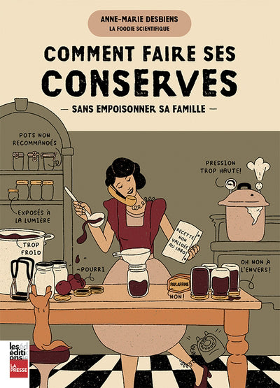 COMMENT FAIRE SES CONSERVES SANS EMPOISONNER TOUTE SA FAMILLE