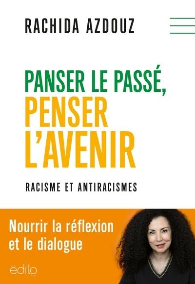 PANSER LE PASSE, PENSER L'AVENIR