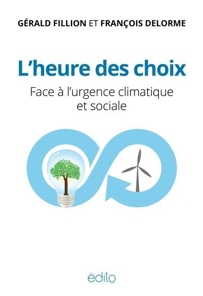 HEURE DES CHOIX : FACE A L'URGENCE CLIMATIQUE ET SOCIALE