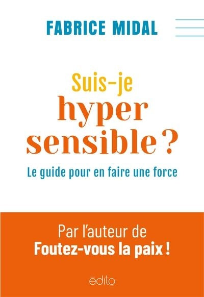 SUIS-JE HYPERSENSIBLE ?