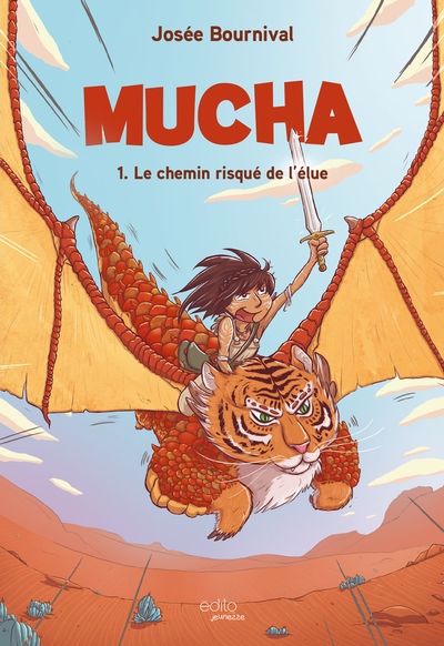 MUCHA T.01 : LE CHEMIN RISQUE DE L'ELUE