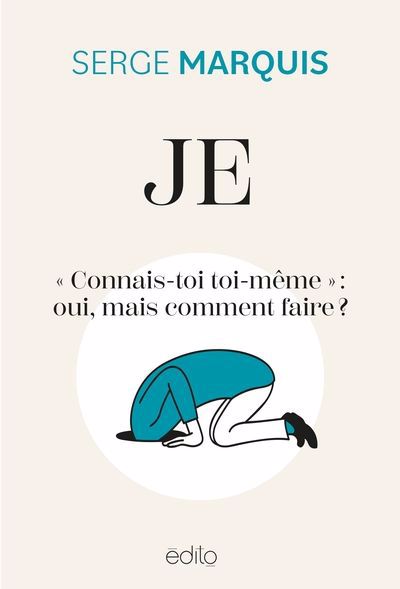 JE : Z CONNAIS-TOI TOI-MEME Z : OUI, MAIS COMMENT FAIRE?