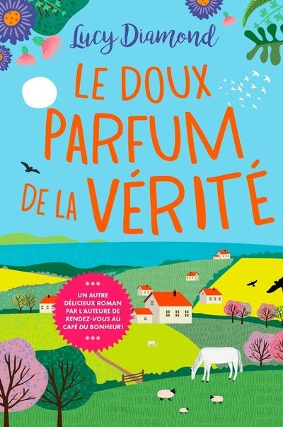 DOUX PARFUM DE LA VERITE