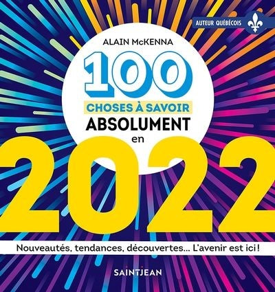 100 CHOSES A SAVOIR ABSOLUMENT EN 2022