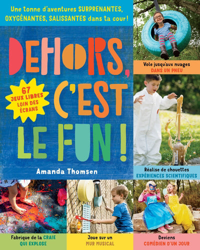 DEHORS, C'EST LE FUN!