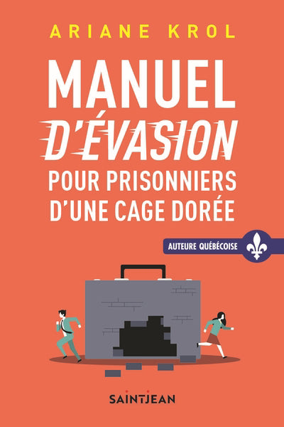 MANUEL D'EVASION POUR PRISONNIERS D'UNE CAGE DOREE