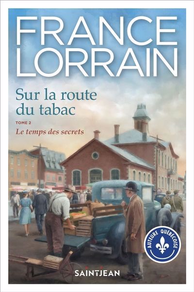 Sur la route du tabac 02 : Le temps des secrets