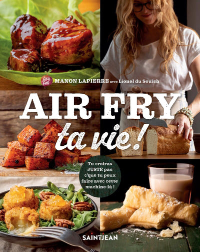 AIR FRY TA VIE !