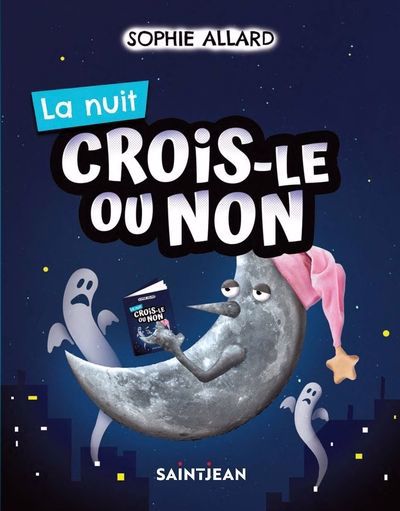CROIS-LE OU NON  LA NUIT