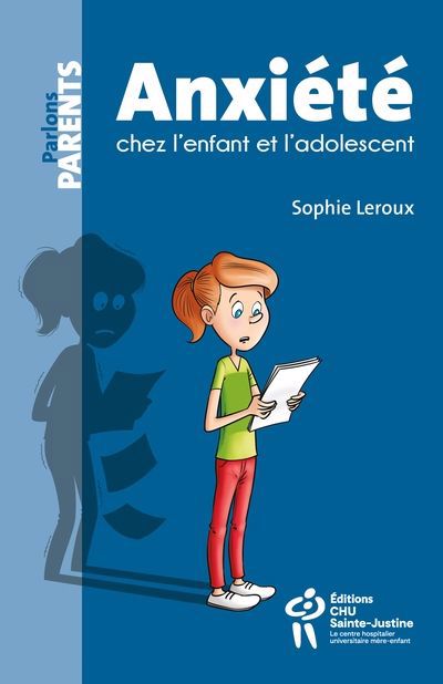 Anxiété chez l'enfant et l'adolescent