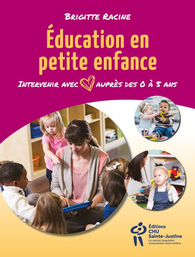 EDUCATION EN PETITE ENFANCE  INTERVENIR AVEC COEUR AUPRES DE