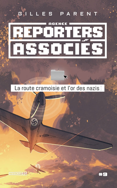 ROUTE CRAMOISIE ET L'OR DES NAZIS