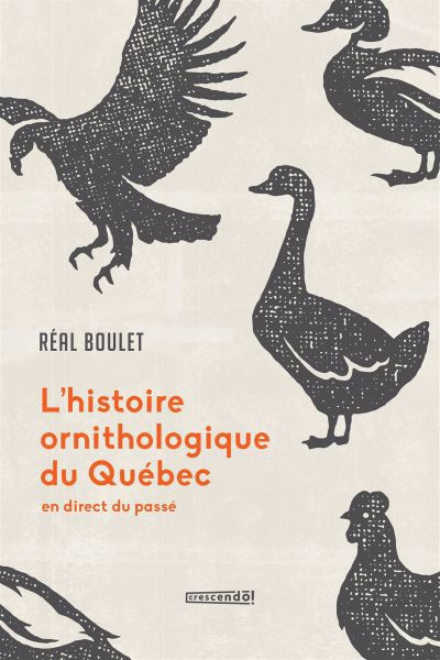 HISTOIRE ORNITHOLOGIQUE DU QUEBEC