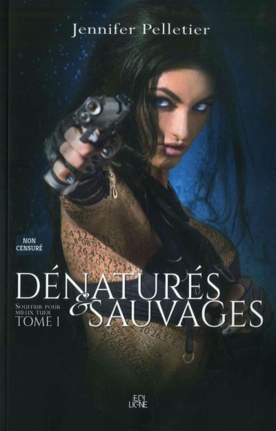 DENATURES ET SAUVAGES T01