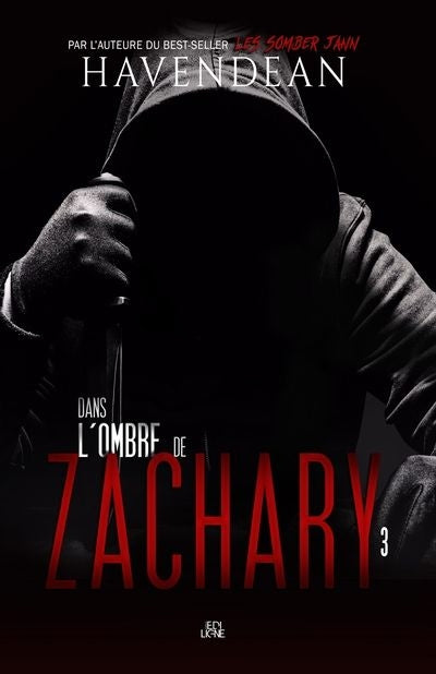 DANS L'OMBRE DE ZACHARY T03