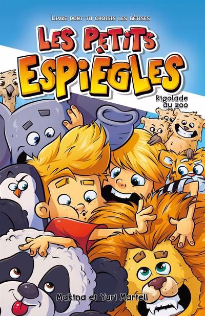 PETITS ESPIEGLES T04 -RIGOLADES AU ZOO