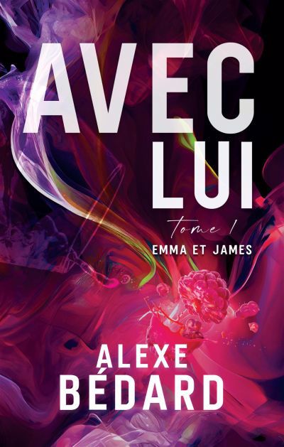AVEC LUI T01 -EMMA ET JAMES