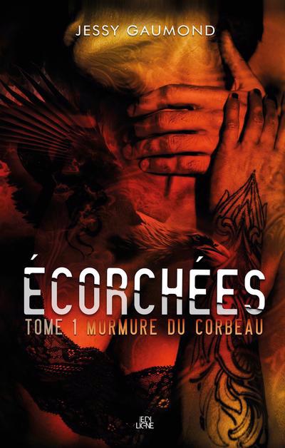 ECORCHEES T01 -MURMURE DU CORBEAU