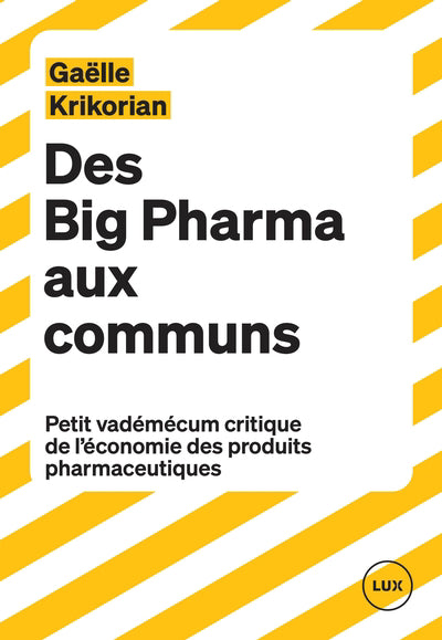 DES BIG PHARMA AUX COMMUNS