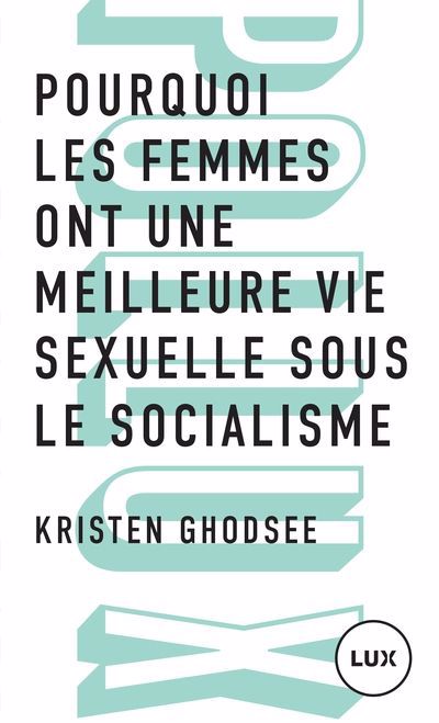 POURQUOI LES FEMMES ONT UNE MEILLEURE VIE SEXUELLE SOUS LE SOCIAL