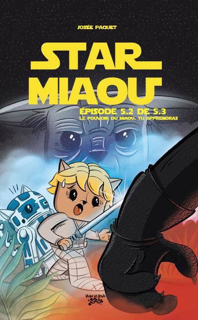 STAR MIAOU EPISODE 5.2