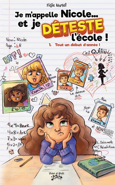 JE M'APPELLE NICOLE...DETESTE.. T01