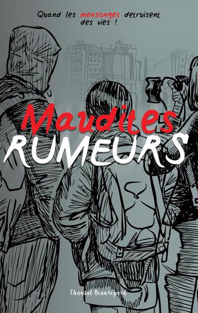 MAUDITES RUMEURS T03