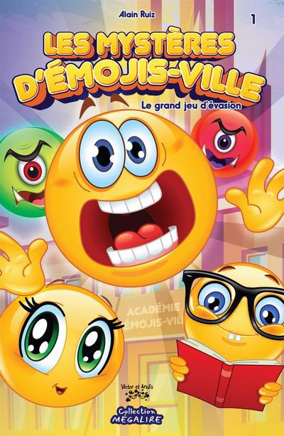 MYSTERES D'EMOJIS-VILLE T01