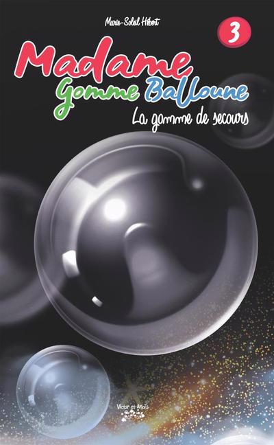 MADAME GOMME BALLOUNE T03