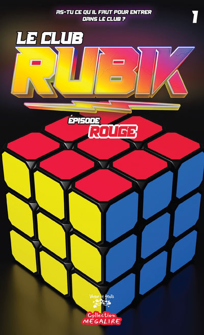 CLUB RUBIK T01 -EPISODE ROUGE
