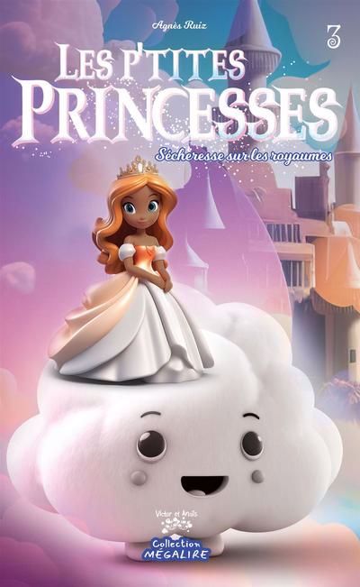 P'TITES PRINCESSES T03 -SECHERESSE SUR..