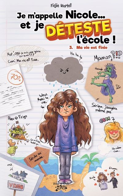 JE M'APPELLE NICOLE ET JE DETESTE L'ECOLE T03