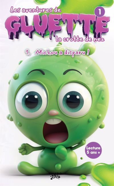 AVENTURES DE GLUETTE... T01