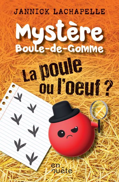 MYSTERE BOULE-DE-GOMME: LA POULE OU L'OEUF?