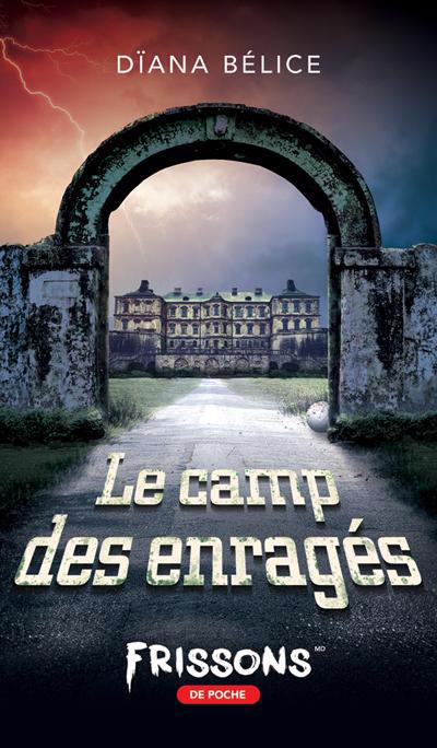 CAMP DES ENRAGES