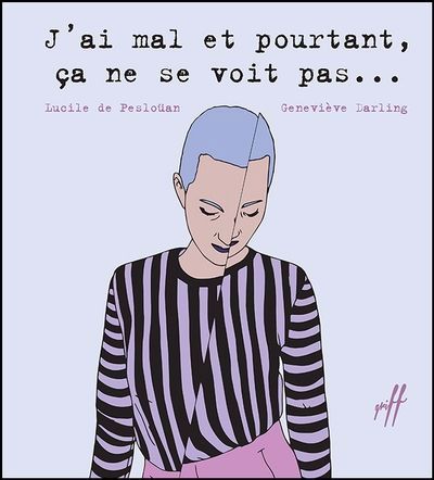 J'AI MAL ET POURTANT CA NE SE VOIT PAS  NE