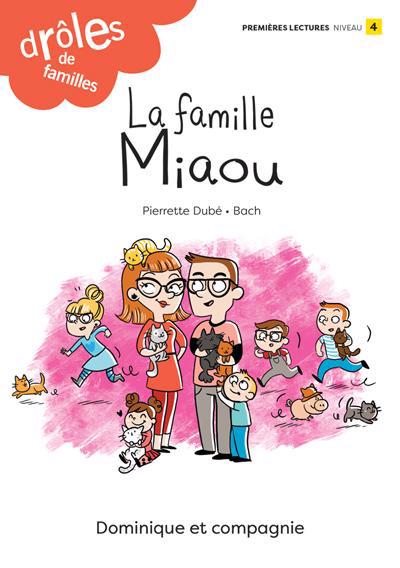 DROLES DE FAMILLES: LA FAMILLE MIAOU (NIV. 4)
