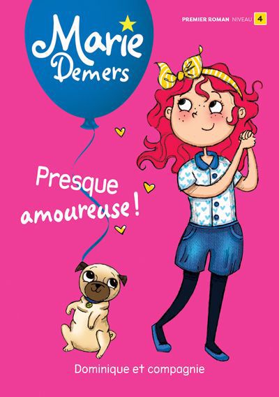 MARIE DEMERS: PRESQUE AMOUREUSE! (NIV. 4)
